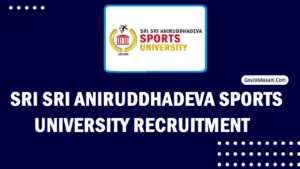 Sri Sri Aniruddhadeva Sports University Recruitment
