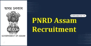 PNRD Assam Recruitment