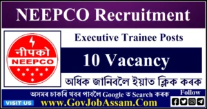 NEEPCO Recruitment