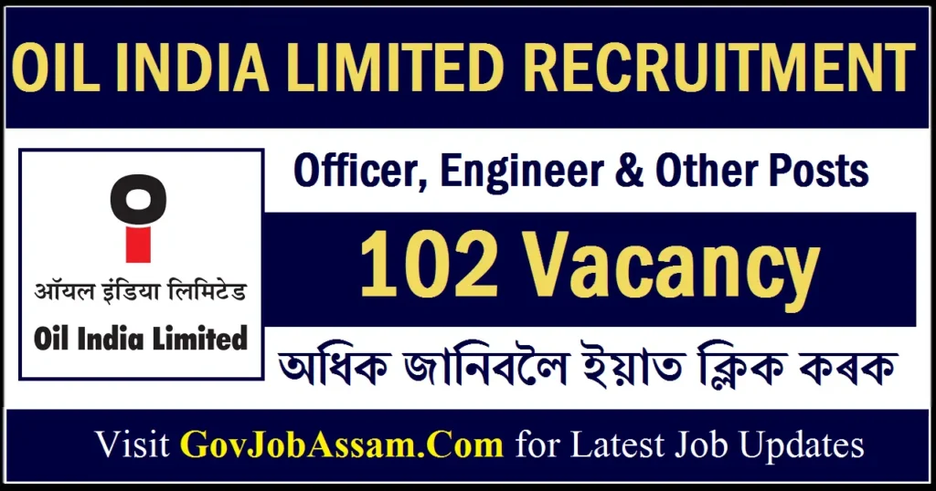 OIL India Limited Recruitment