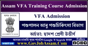 Assam VFA Admission