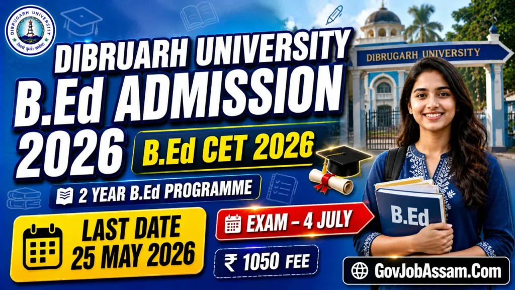 Dibrugarh University B Ed Admission 2026