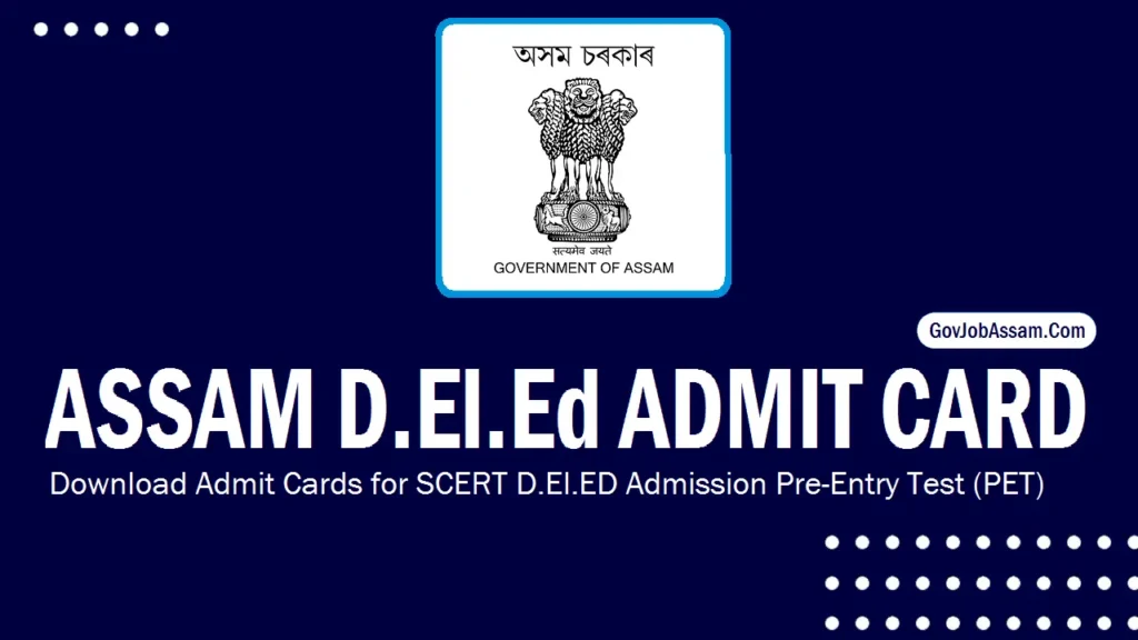SCERT Assam D El Ed Admit Card
