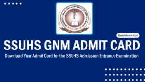 SSUHS GNM Admit Card
