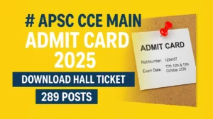 APSC CCE Main Admit Card