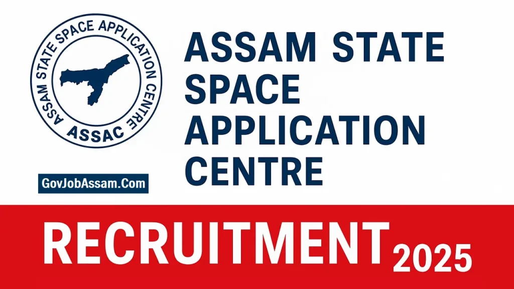 Assam State Space Application Centre Recruitment
