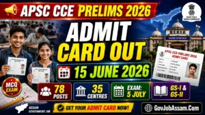 APSC Admit Card 2026 Download Link